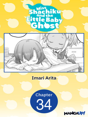 cover image of Miss Shachiku and the Little Baby Ghost, Chapter 34